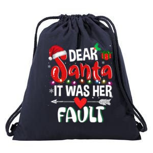 Funny Christmas Couples Gift Dear Santa It Was Her Fault Gift Drawstring Bag