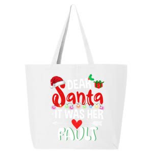 Funny Christmas Couples Gift Dear Santa It Was Her Fault Gift 25L Jumbo Tote