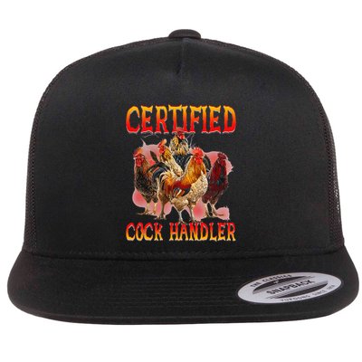 Funny Certified Cock Handler Funny Oddly Specific Meme Flatbill Hat