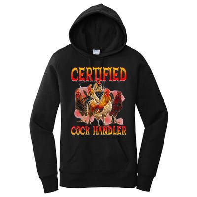 Funny Certified Cock Handler Funny Oddly Specific Meme Women's Pullover Hoodie