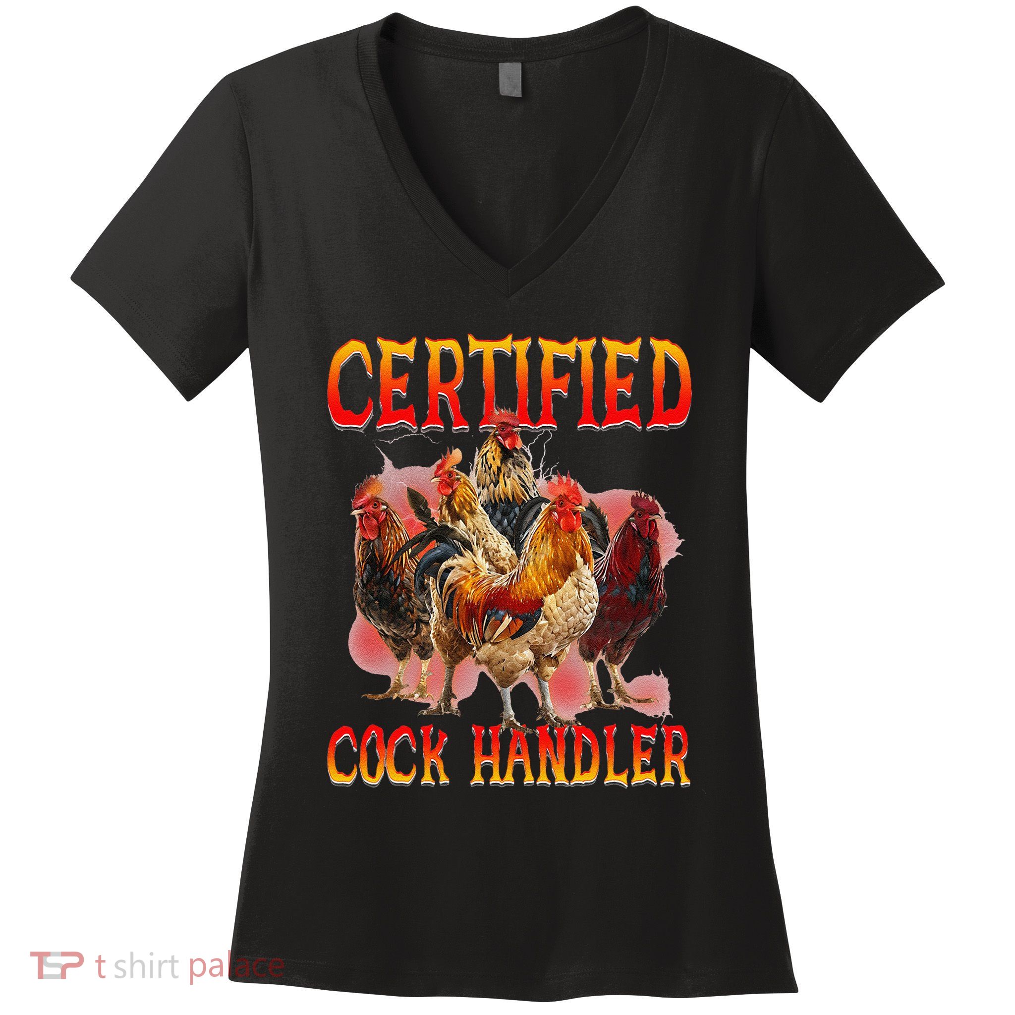 Funny Certified Cock Handler Funny Oddly Specific Meme Women's V-Neck T-Shirt
