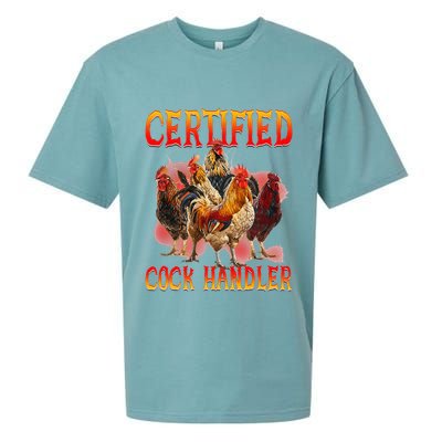 Funny Certified Cock Handler Funny Oddly Specific Meme Sueded Cloud Jersey T-Shirt