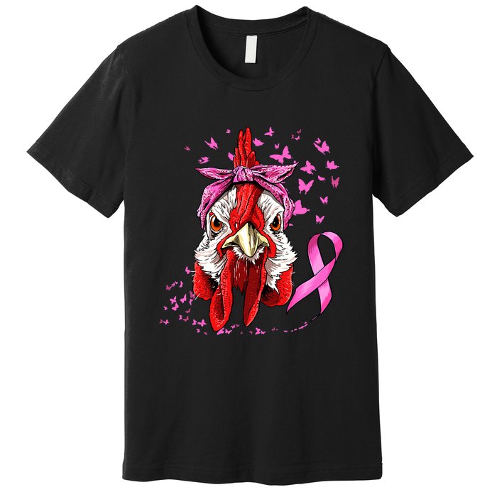 Funny Chicken Chick Breast Cancer Awareness Pink Ribbon Premium T-Shirt