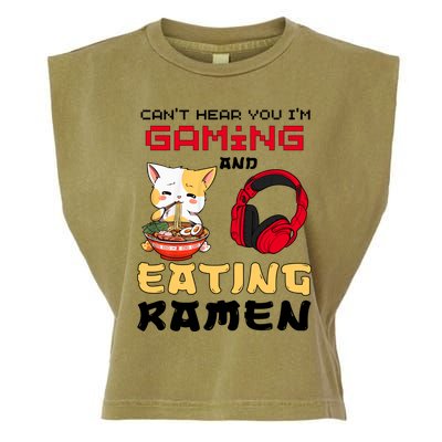 Funny Cat CanT Hear You IM Gaming And Eating Ra Gamer Great Gift Garment-Dyed Women's Muscle Tee