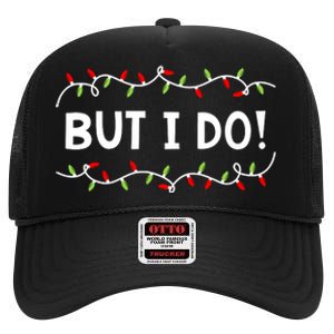 Family Christmas Couples I Dont Do Matching But I Do High Crown Mesh Back Trucker Hat