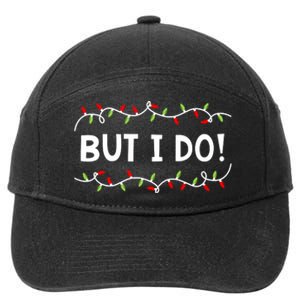 Family Christmas Couples I Dont Do Matching But I Do 7-Panel Snapback Hat