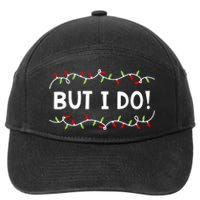 Family Christmas Couples I Dont Do Matching But I Do 7-Panel Snapback Hat