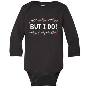 Family Christmas Couples I Dont Do Matching But I Do Baby Long Sleeve Bodysuit