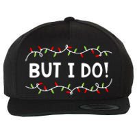 Family Christmas Couples I Dont Do Matching But I Do Wool Snapback Cap