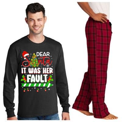 Funny Christmas Couples Gift Dear Santa It Was Her Fault Gift Long Sleeve Pajama Set