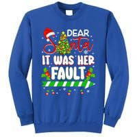 Funny Christmas Couples Gift Dear Santa It Was Her Fault Gift Sweatshirt