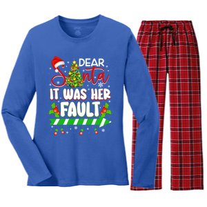 Funny Christmas Couples Gift Dear Santa It Was Her Fault Gift Women's Long Sleeve Flannel Pajama Set 