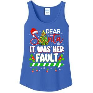 Funny Christmas Couples Gift Dear Santa It Was Her Fault Gift Ladies Essential Tank