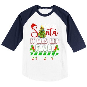 Funny Christmas Couples Gift Dear Santa It Was Her Fault Gift Baseball Sleeve Shirt