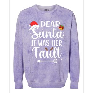 Funny Christmas Couples Gift Dear Santa It Was Her Fault Gift Colorblast Crewneck Sweatshirt