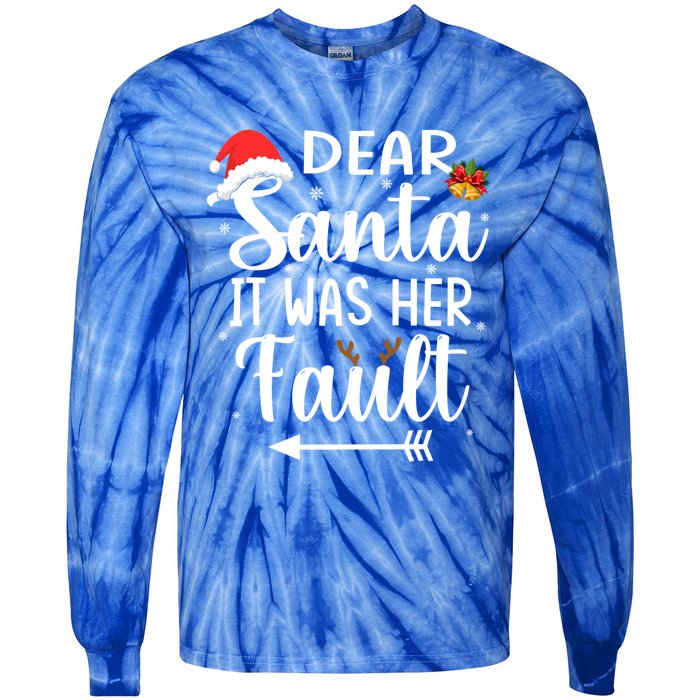 Funny Christmas Couples Gift Dear Santa It Was Her Fault Gift Tie-Dye Long Sleeve Shirt