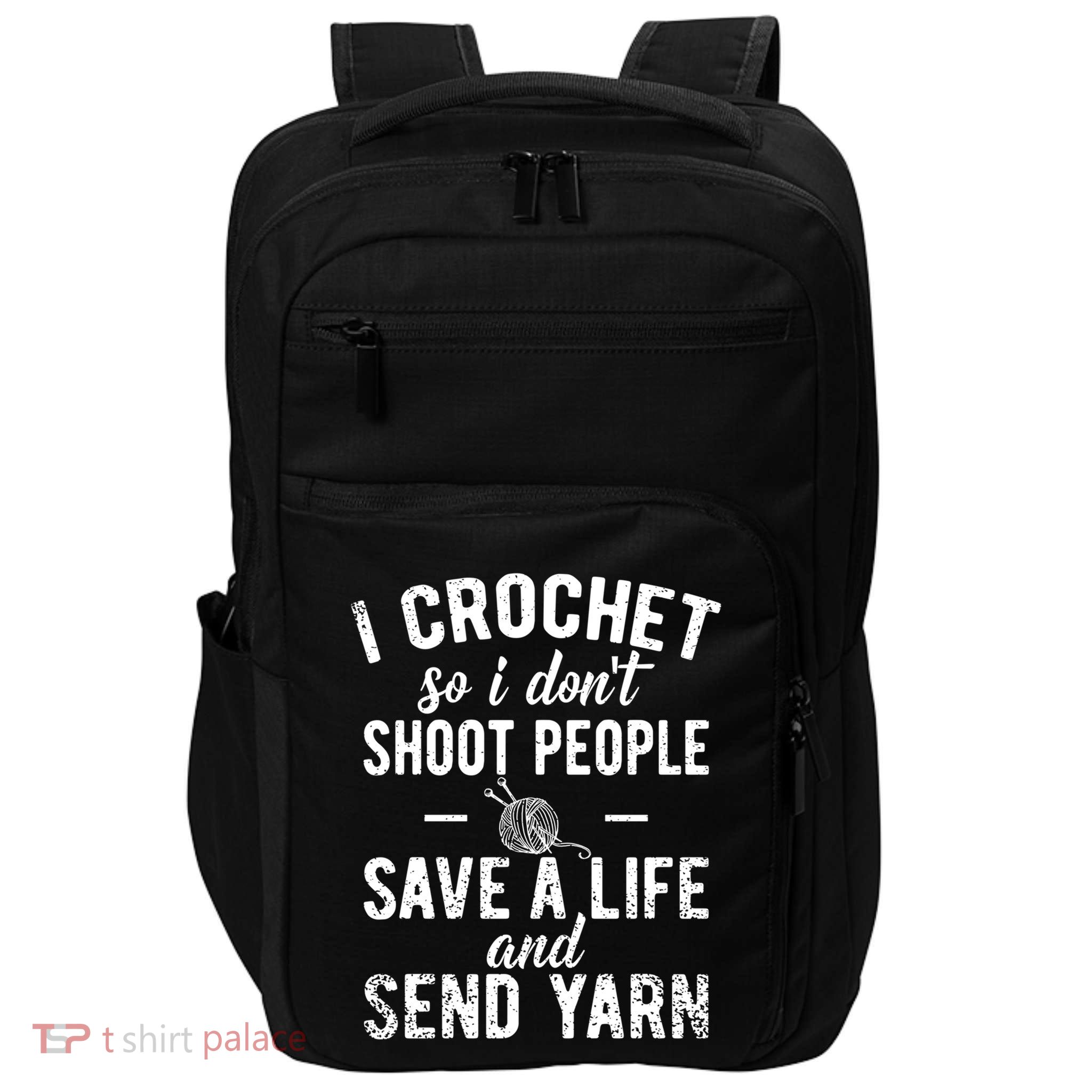 Funny Cute Crochet Save A Life And Send Yarn Gift Impact Tech Backpack