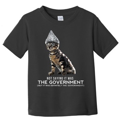Funny Conspiracy Cat Tin Foil Hat Government Gift Toddler T-Shirt