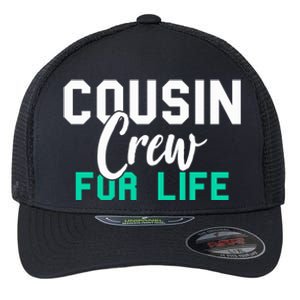 Funny Cousin Crew Big Cousin Crew For Life Big Cousin Crew Gift Flexfit Unipanel Trucker Cap