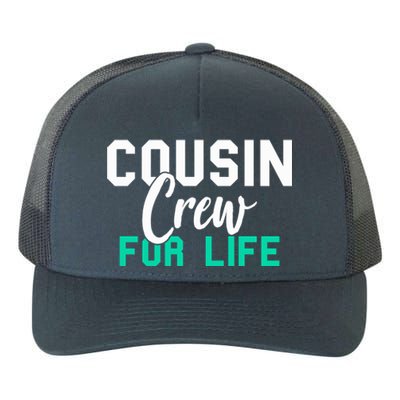 Funny Cousin Crew Big Cousin Crew For Life Big Cousin Crew Gift Yupoong Adult 5-Panel Trucker Hat