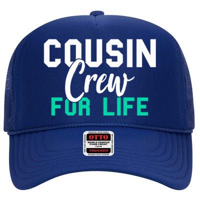 Funny Cousin Crew Big Cousin Crew For Life Big Cousin Crew Gift High Crown Mesh Back Trucker Hat