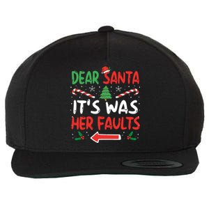 Funny Christmas Couples Gift Dear Santa It Was Her Fault Great Gift Wool Snapback Cap