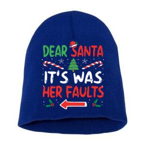 Funny Christmas Couples Gift Dear Santa It Was Her Fault Great Gift Short Acrylic Beanie