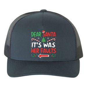 Funny Christmas Couples Gift Dear Santa It Was Her Fault Great Gift Yupoong Adult 5-Panel Trucker Hat