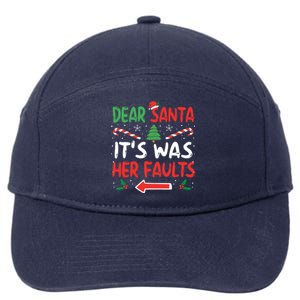 Funny Christmas Couples Gift Dear Santa It Was Her Fault Great Gift 7-Panel Snapback Hat