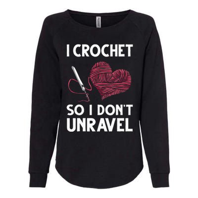 Funny Crochet Crocheting Gift For Women Crocheter Unravel Womens California Wash Sweatshirt