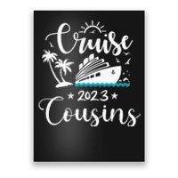 Funny cruising cousins matching cousin family Poster