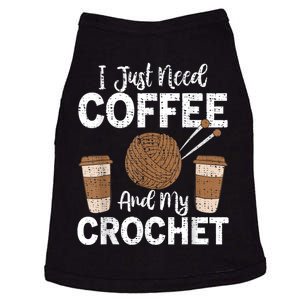 Funny Cute Crochet I Just Need Coffee And My Crochet Doggie Tank