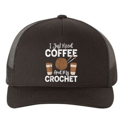 Funny Cute Crochet I Just Need Coffee And My Crochet Yupoong Adult 5-Panel Trucker Hat