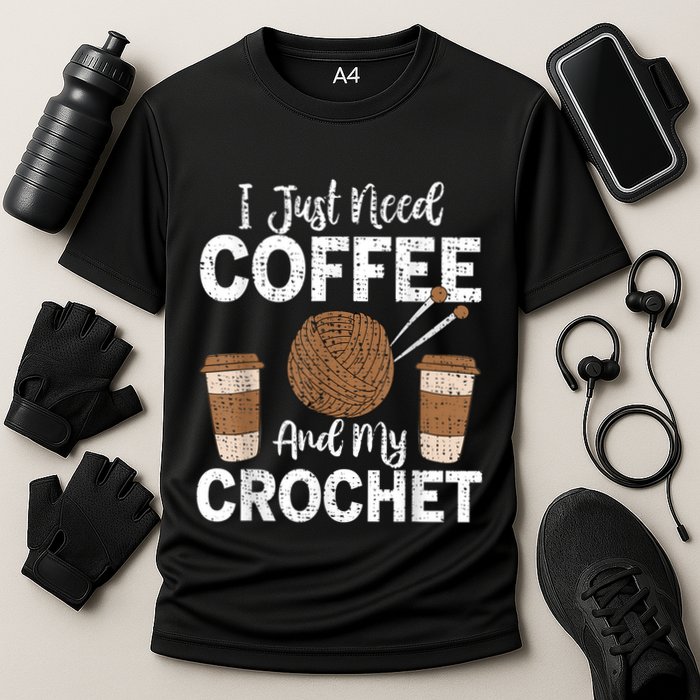 Funny Cute Crochet I Just Need Coffee And My Crochet Cooling Performance Crew T-Shirt