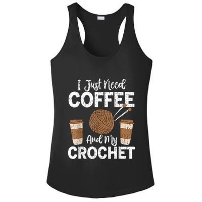 Funny Cute Crochet I Just Need Coffee And My Crochet Ladies PosiCharge Competitor Racerback Tank