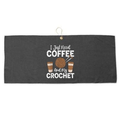 Funny Cute Crochet I Just Need Coffee And My Crochet Large Microfiber Waffle Golf Towel