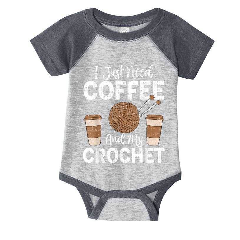 Funny Cute Crochet I Just Need Coffee And My Crochet Infant Baby Jersey Bodysuit