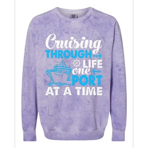 Funny Cruise Cruising Through Life One Port at a Time Colorblast Crewneck Sweatshirt