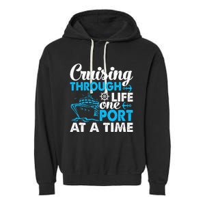 Funny Cruise Cruising Through Life One Port at a Time Garment-Dyed Fleece Hoodie