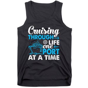 Funny Cruise Cruising Through Life One Port at a Time Tank Top