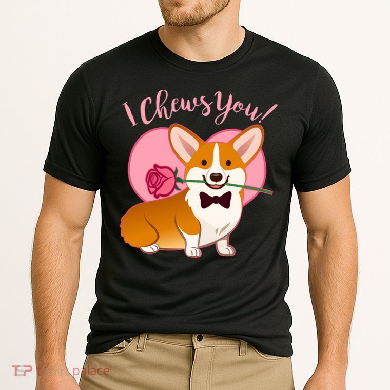 Funny Cute Corgi Valentine I Chews You Performance Shirt