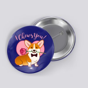 Funny Cute Corgi Valentine I Chews You Button