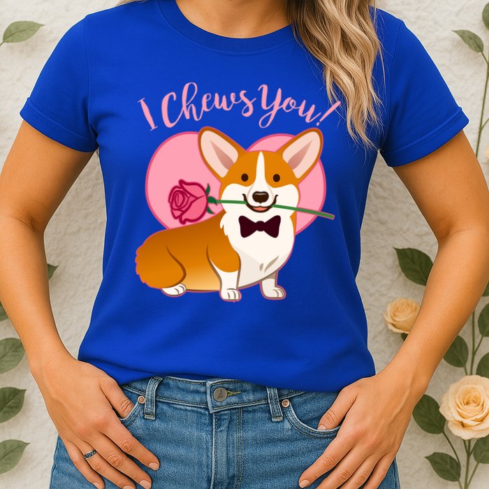 Funny Cute Corgi Valentine I Chews You Womens T-Shirt