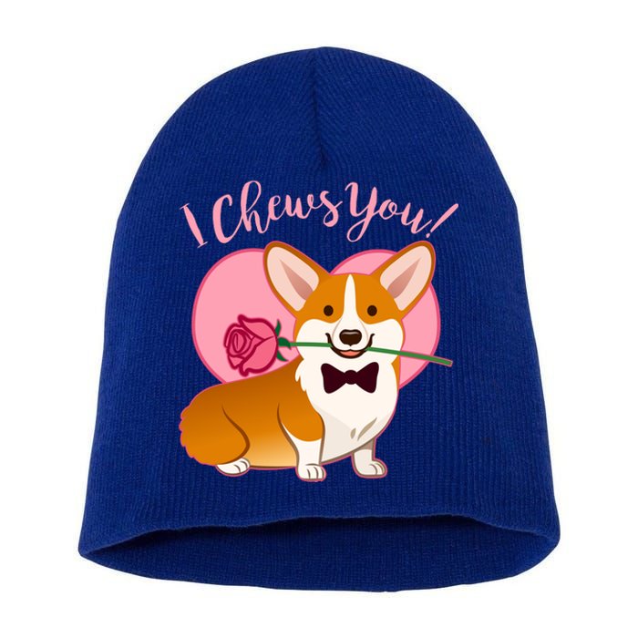 Funny Cute Corgi Valentine I Chews You Short Acrylic Beanie