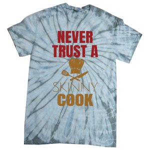 Funny Chef Cook Culinary Arts Cooking Humor Tee Gift Tie-Dye T-Shirt