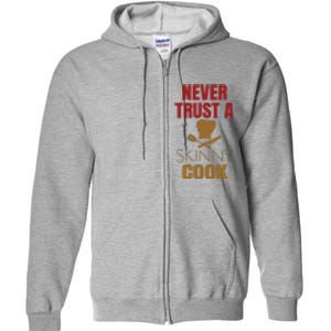 Funny Chef Cook Culinary Arts Cooking Humor Tee Gift Full Zip Hoodie