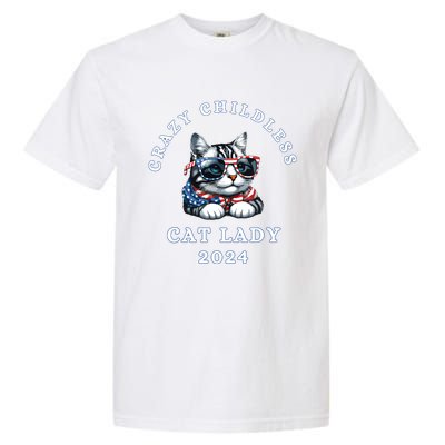 Funny Childless Crazy Cat Lady 2024 Crazy Cat Lady Funny Garment-Dyed Heavyweight T-Shirt