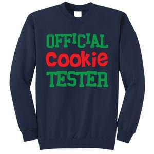 Funny Christmas Cookie Tester Tall Sweatshirt