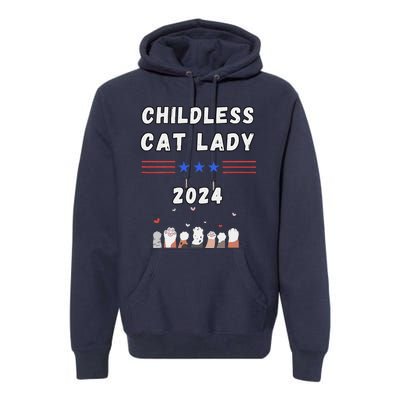 Funny Childless Crazy Cat Lady 2024 Crazy Cat Lady Funny Premium Hoodie