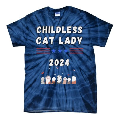 Funny Childless Crazy Cat Lady 2024 Crazy Cat Lady Funny Tie-Dye T-Shirt